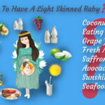 How To Have a Light-Skinned Baby? [How To Make Your Baby’s Skin Glow]!!!