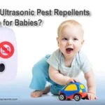 Are Ultrasonic Pest Repellents Safe for Babies?