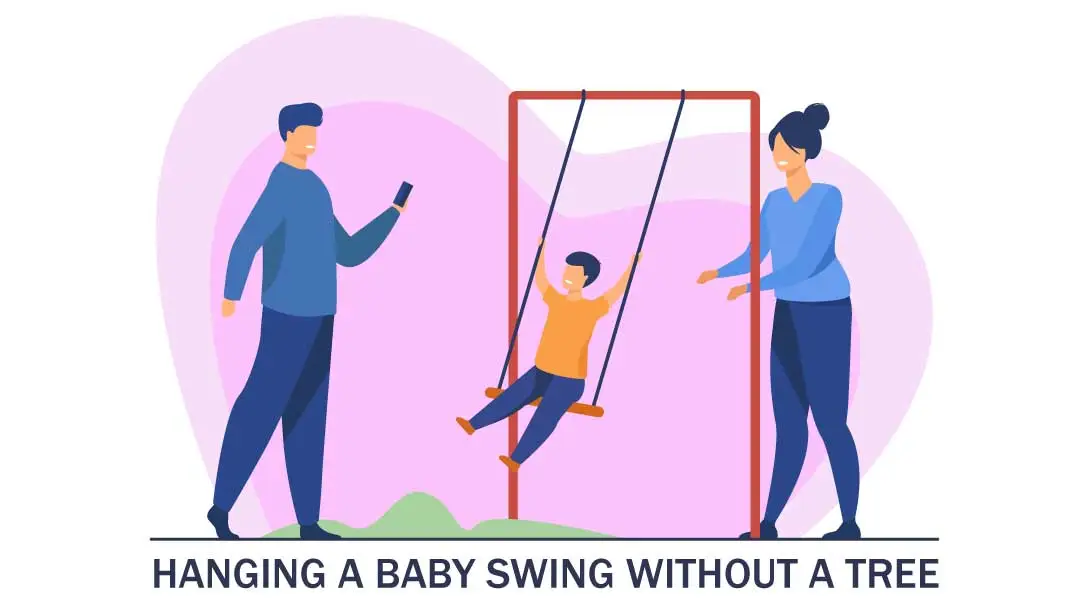 How To Hang A Baby Swing Without A Tree